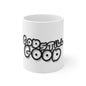 God Still Good Coffee Mug